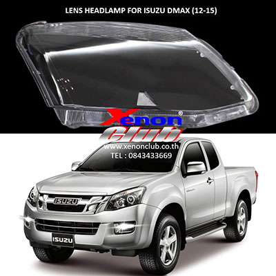 เลนส์ไฟหน้า LENS HEADLAMP FOR ISUZU DMAX (12-15